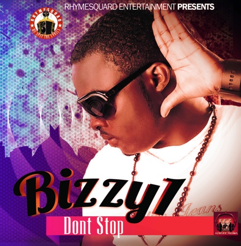 Bizzy 1 - Don't Stop Artwork | AceWorldTeam.com