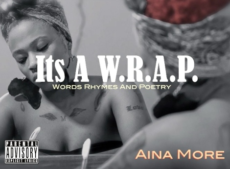 Aina More - It’s A W.R.A.P [Words, Rhymes and Poetry] Artwork | AceWorldTeam.com