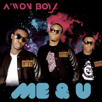 A'won Boyz - Me & U | AceWorldTeam.com