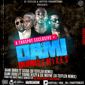 Dj Teffler - Dami Duro remix | AceWorldTeam.com