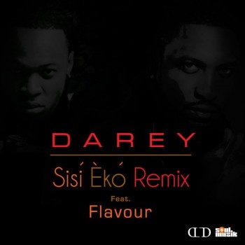 Darey ft. Flavour - Sisi Eko Remix | AceWorldTeam.com