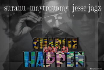 Suranu ft. Jesse Jagz & Maytronomy - Charlie What Da Happen | AceWorldTeam.com