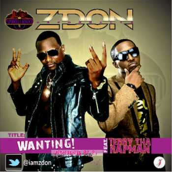 Zdon ft. Terry tha Rapman - Wanting [Nonsense] Artwork | AceWorldTeam.com