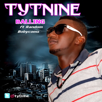 Tytnine ft. Random Bobycoms - BALLING Artwork | AceWorldTeam.com