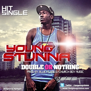 Young Stunna - Double or Nothin' [prod. by Blue Flames] Artwork | AceWorldTeam.com