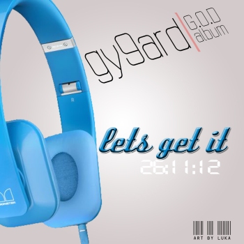 Gy9ard - LET'S GET IT [prod. by RevBeatz] Artwork | AceWorldTeam.com