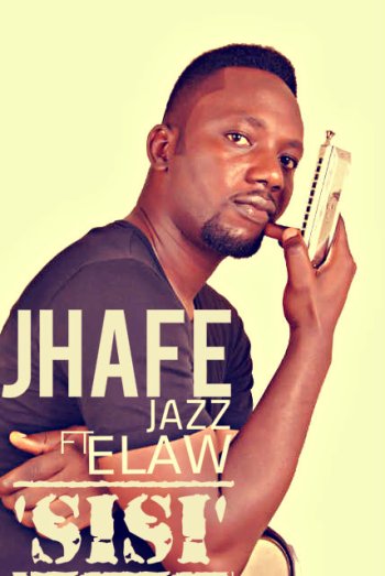 Jhafe Jazz ft. Elaw - SISI Artwork | AceWorldTeam.com