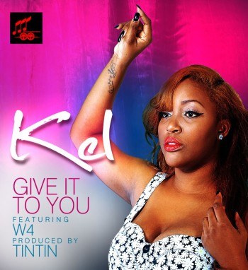 Kel ft. W4 - GIVE IT TO YOU [prod. by TinTin] Artwork | AceWorldTeam.com