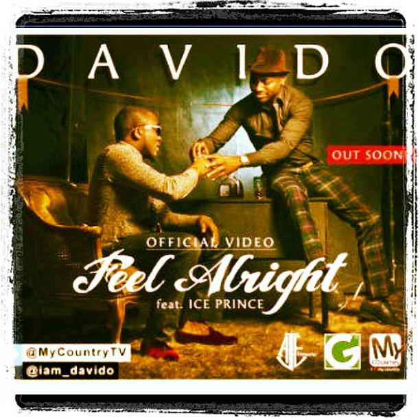 DavidO ft. Ice Prince - Feel Alright Artwork | AceWorldTeam.com