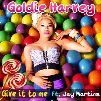 Goldie ft. J. Martins - GIVE IT TO ME Artwork | AceWorldTeam.com