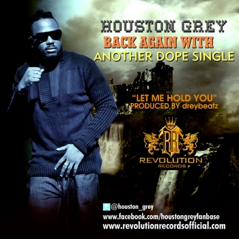 Houston Grey - LET ME HOLD YOU [prod. by Drey Beatz] Artwork | AceWorldTeam.com
