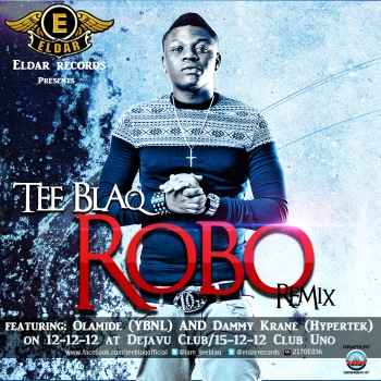 Tee Blaq - ROBO Remix ft. Dammy Krane & Olamide + ROBO STYLE [a PSY cover] Artwork | AceWorldTeam.com