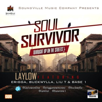 LayLow ft. Erigga, Buckwylla, Liu T 'n' BaseOne - SOUL SURVIVOR Artwork | AceWorldTeam.com