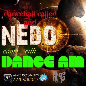 Nedo - DANCE AM [prod. by Htee] Artwork | AceWorldTeam.com