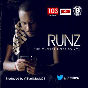 Runz - THE CLOSER I GET TO YOU [prod. by Funkmasta] Artwork | AceWorldTeam.com