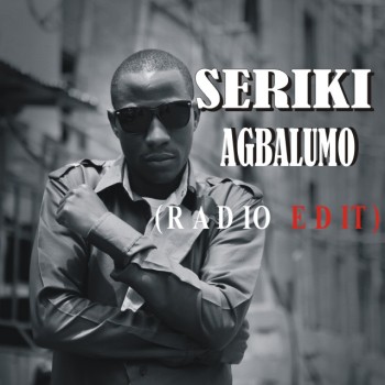 Seriki - AGBALUMO MI [Radio Edit] Artwork | AceWorldTeam.com