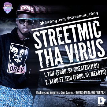StreetMic tha Virus - TGIF + KEDU Artwork | AceWorldTeam.com