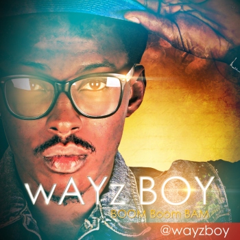 Wayz Boy - BOOM BOOM BAM [prod. by Galactic] Artwork | AceWorldTeam.com